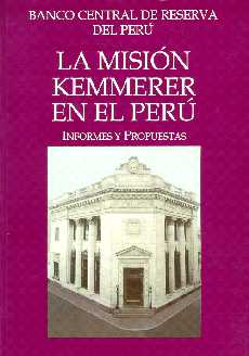 La Misión Kemmerer en el Perú