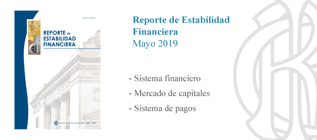Reporte de Estabilidad Financiera - Mayo 2019