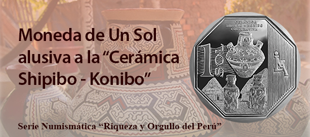 Moneda alusiva a la Cerámica Shipibo - Konibo