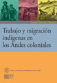 Trabajo y migración andina en los Andes peruanos