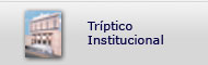 Tríptico Institucional