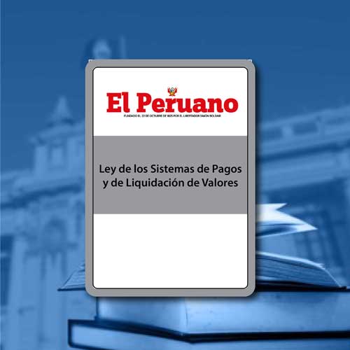 Ley de los Sistemas de Pagos y de Liquidación de Valores