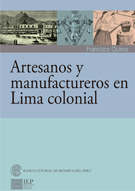 Artesanos y manufactureros en Lima Colonial