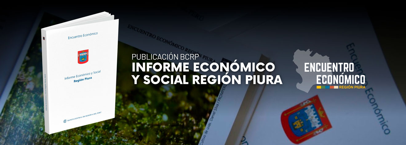 Informe Económico y Social - Región Piura 2025