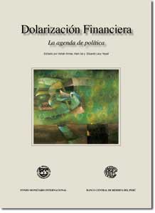 Dolarización Financiera: La agenda de política