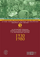 Tomo 5 - La Economía Peruana entre la Gran Depresión y el Reformismo Militar