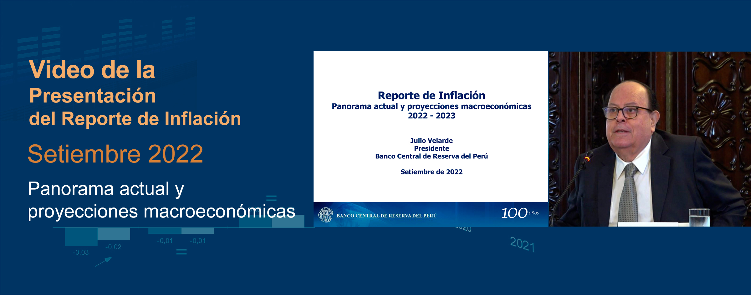 Video de la Presentación del Reporte de Inflación – Setiembre 2022: Panorama actual y proyecciones macroeconómicas