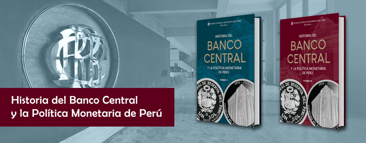 Historia del Banco Central y la Política Monetaria de Perú